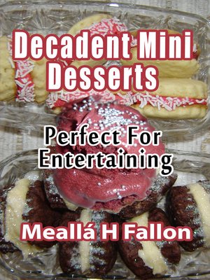 cover image of Decadent Mini Desserts